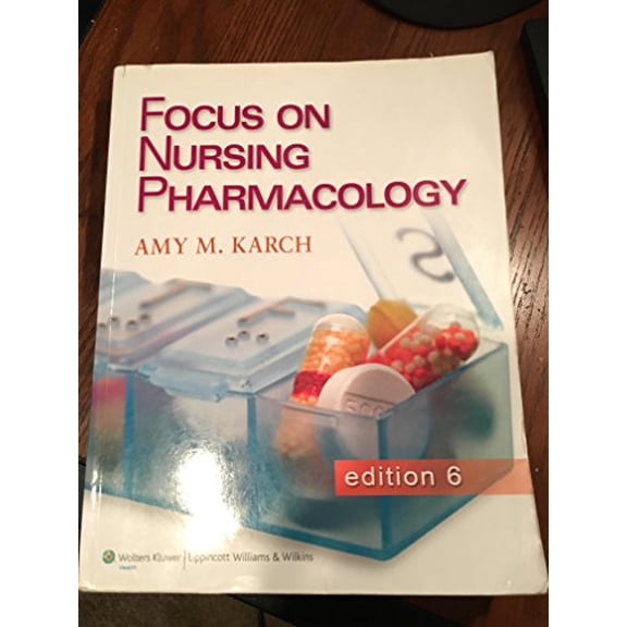 Pre-Owned Focus on Nursing Pharmacology, 9781451151664, 1451151667, Paperback, Study Guide edition