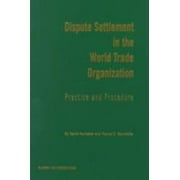 Dispute Settlement in the World Trade Organization: Practice and Procedure [Paperback - Used]