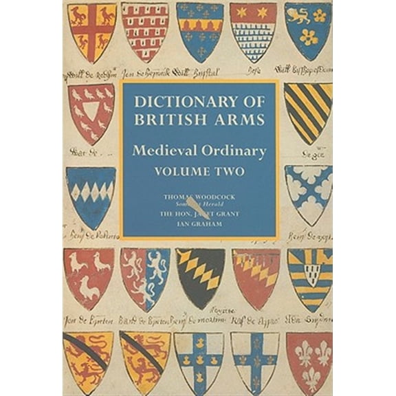 Pre-Owned Dictionary of British Arms: Medieval Ordinary Volume II (Hardcover)