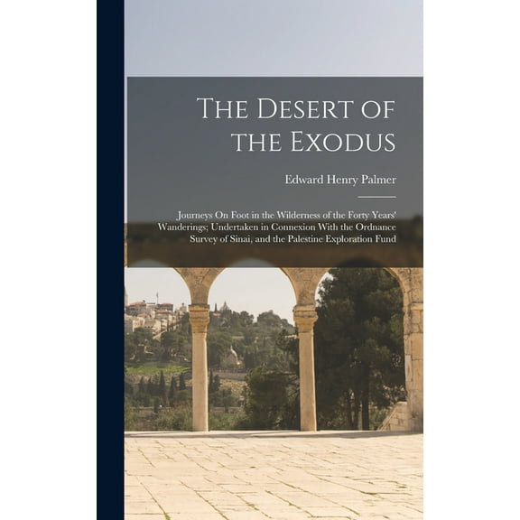 The Desert of the Exodus (Hardcover)