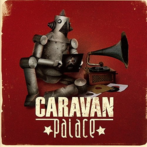 Caravan Palace Caravan Palace (CD)