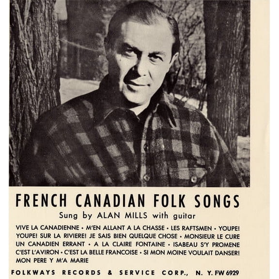 Alan Mills - Folk Songs of French Canada - Music & Performance - CD