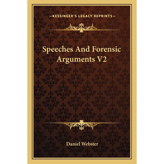 Speeches and Forensic Arguments V2