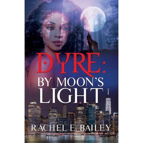 Dyre: By Moon's Light (Paperback)