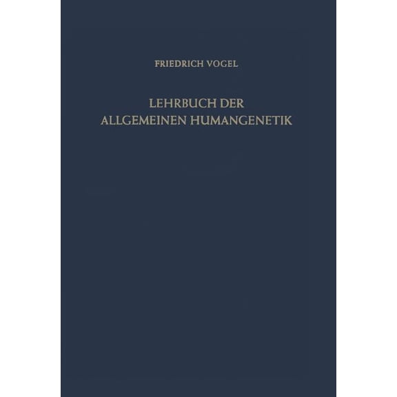 Lehrbuch Der Allgemeinen Humangenetik, (Paperback)