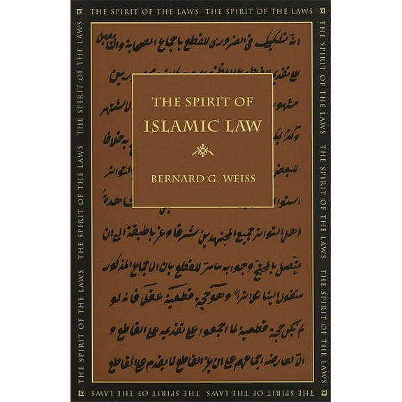 Spirit of the Laws The Spirit of Islamic Law, (Paperback)