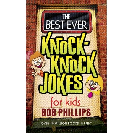 The Best Ever Knock-Knock Jokes for Kids (The Best Chillout Ever)