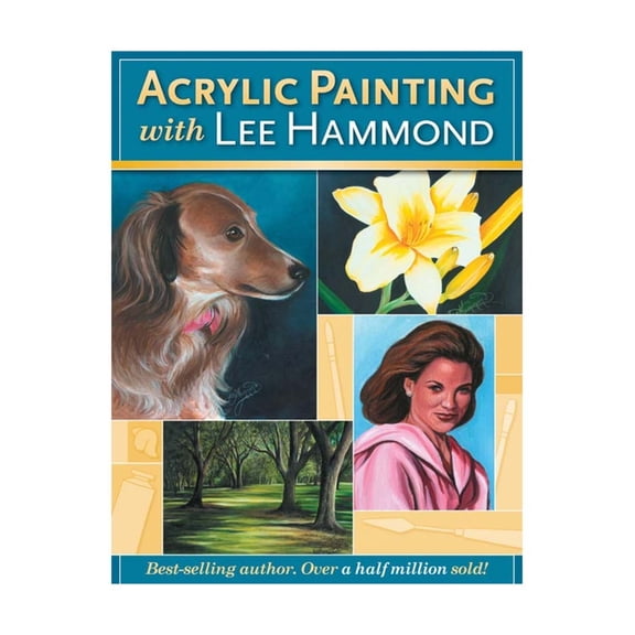 Acrylic Painting with Lee Hammond (Paperback)