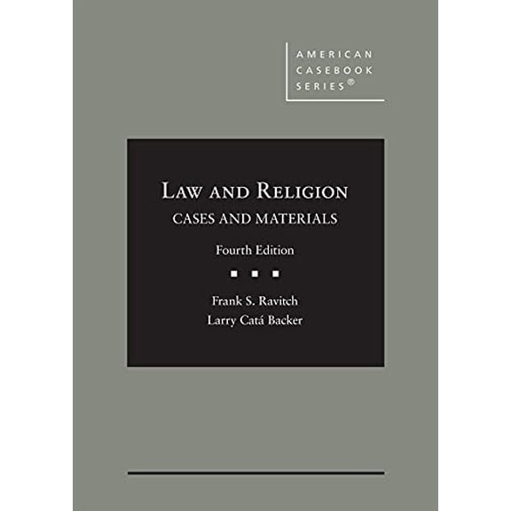 Pre-Owned Law and Religion: Cases and Materials (American Casebook Series), 9781647087647, 1647087643, Hardcover, 4 edition