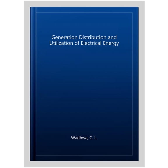 Pre-Owned Generation Distribution and Utilization of Electrical Energy (Edition 3) (Hardcover)