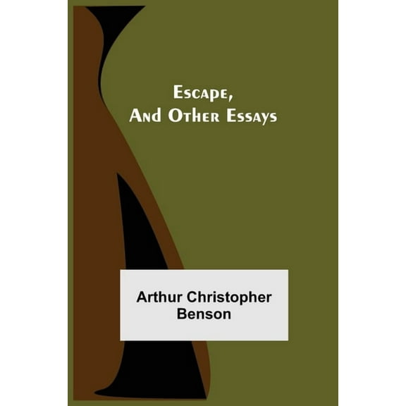 Escape, And Other Essays, (Paperback)