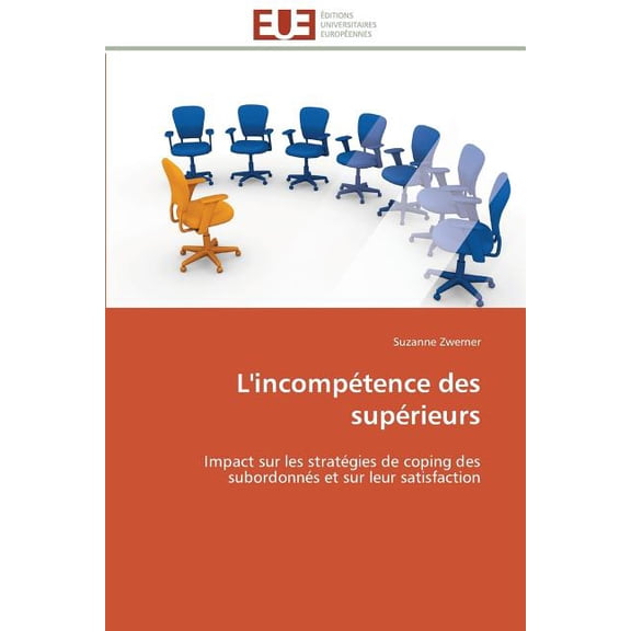 Omn.Univ.Europ. L'Incompétence Des Supérieurs, (Paperback)