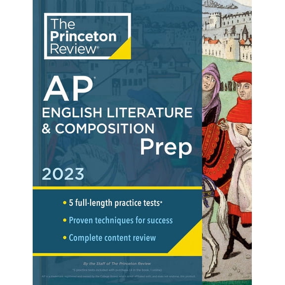 College Test Preparation: Princeton Review AP English Literature & Composition Prep, 2023: 5 Practice Tests   Complete Content Review   Strategies & Techniques (Paperback)