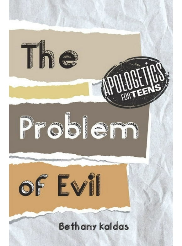 Apologetics for Teens - the Problem of Evil (Paperback)(Large Print)