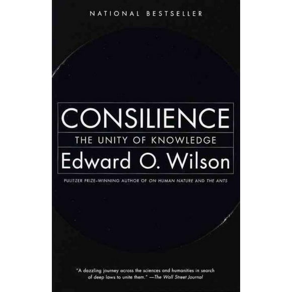 Consilience, Edward O. Wilson Broché