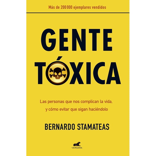 GENTE TOXICA VERGARA BERNARDO STAMATEAS