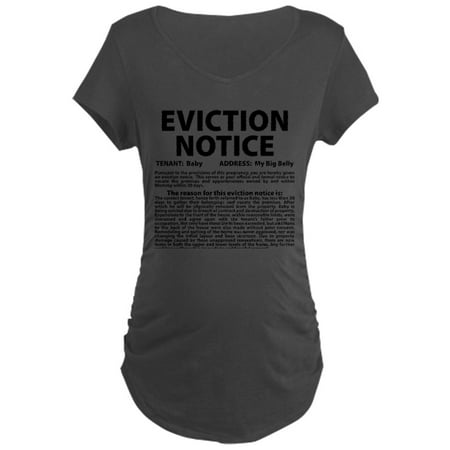 

CafePress - Baby Eviction Maternity T Shirt - Maternity Dark T-Shirt
