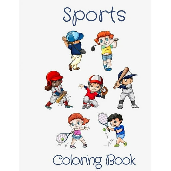 Sports Coloring Book: Perfect Gift Idea For Kids/Toddlers Ages 4-8 (Paperback)