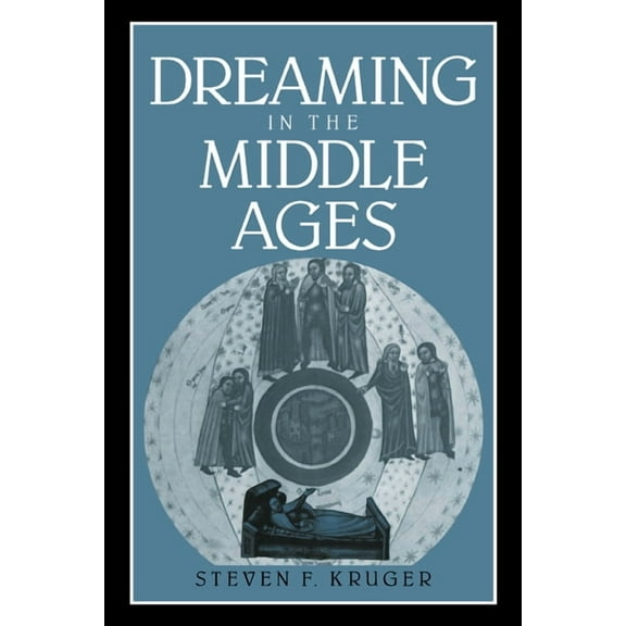 Cambridge Studies in Medieval Literature Dreaming in the Middle Ages, Book 14, (Hardcover)
