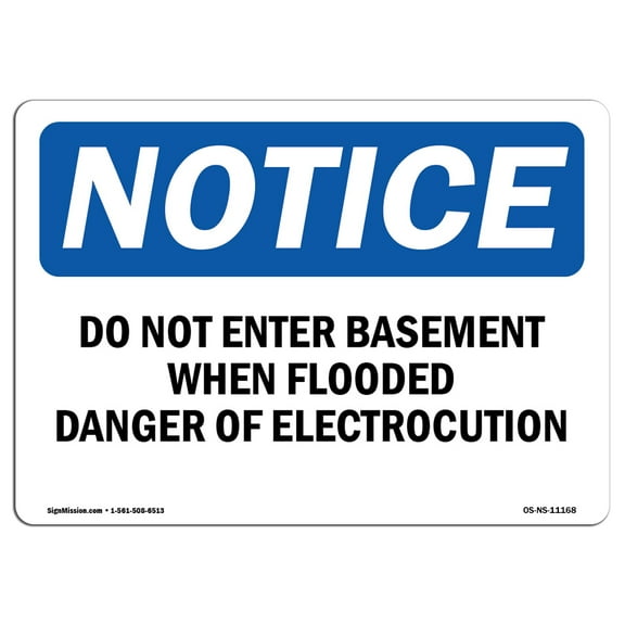 OSHA Notice Sign - Do Not Enter Basement When Flooded Danger | Plastic Sign | Protect Your Business, Work Site, Warehouse & Shop Area | Made in the USA
