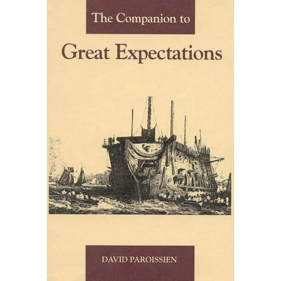 Bibliographies and Indexes in American H The Companion to Great Expectations, Book 7, (Hardcover)