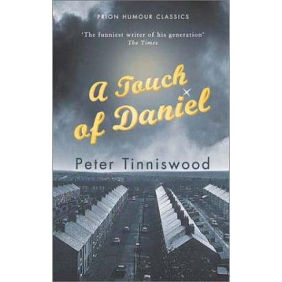 Pre-Owned Touch of Daniel (Prion Humour Classics) (Hardcover) 1853754633 9781853754630