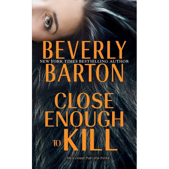 Pre-Owned Close Enough to Kill (Mass Market Paperback) 0786041013 9780786041015