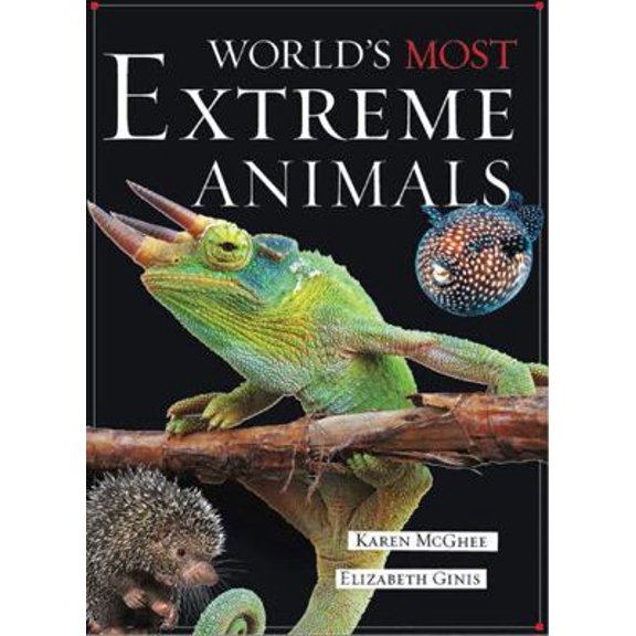 Pre-Owned World's Most Extreme Animals (Paperback) 1538282747 9781538282748