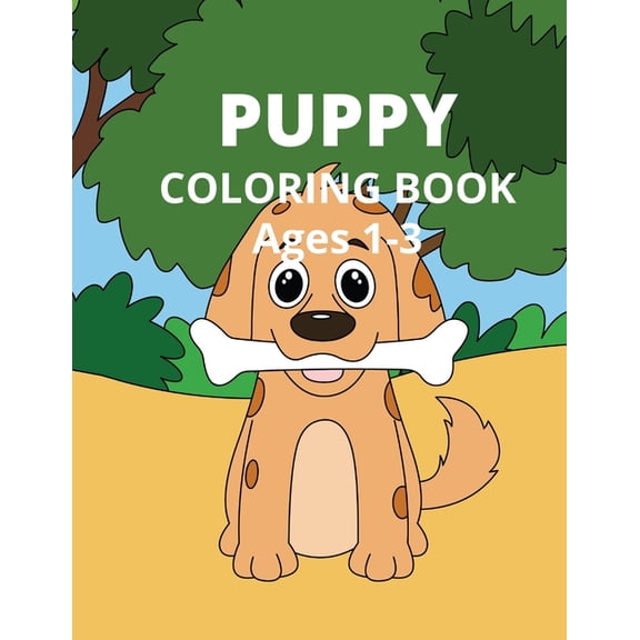 Puppy Coloring Book: Ages 1-3, (Paperback)
