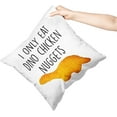 thumbnail image 3 of I Only Eat Dino Chicken Nuggets Square Throw Pillow Case Cushion Cover Pillowcase 18'''' x 18'''' (45cm x 45cm), 3 of 5