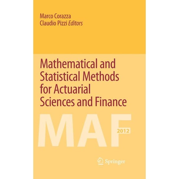 Mathematical and Statistical Methods for Actuarial Sciences and Finance, (Hardcover)