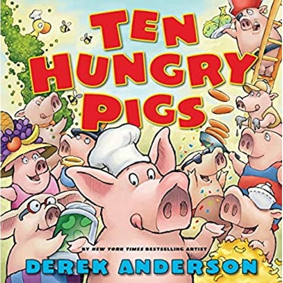 Pre-Owned Ten Hungry Pigs: An Epic Lunch Adventure (Hardcover) 0545168481 9780545168489