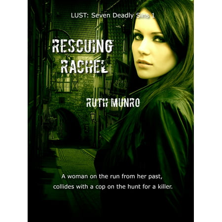 Rescuing Rachel: Lust (Seven Deadly Sins 1) - eBook