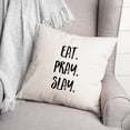 thumbnail image 2 of Creative Products Eat. Pray. Slay. 16x16 Spun Poly Pillow, 2 of 2