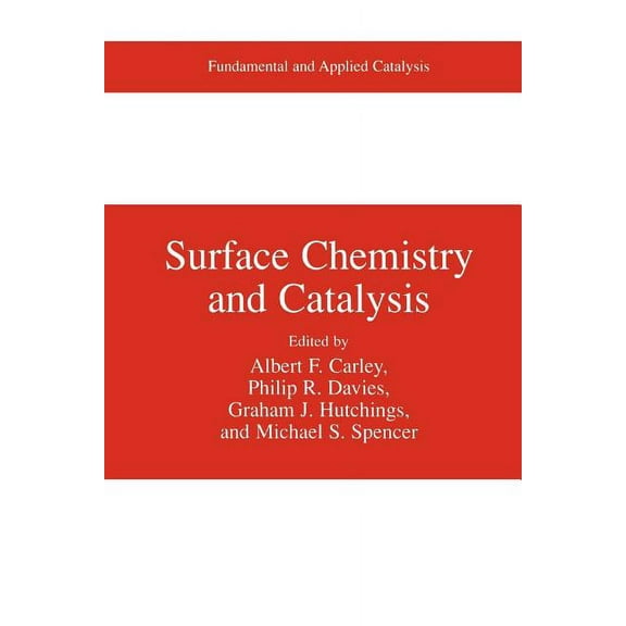 Fundamental and Applied Catalysis Surface Chemistry and Catalysis, (Paperback)