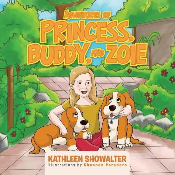 Adventures of Princess, Buddy, and Zoie, (Paperback)