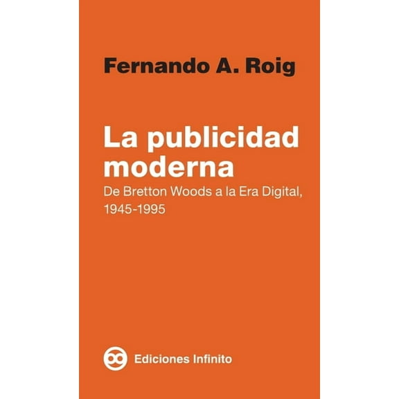 La publicidad moderna, La publicidad moderna, (Paperback)