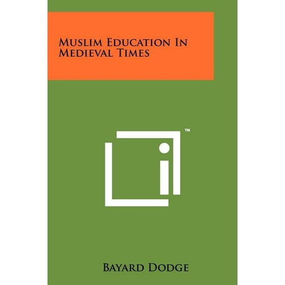 Muslim Education In Medieval Times