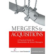 Mergers and Acquisitions: A Practical Guide for Private Companies and Their Advisers (Hardcover)