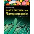 thumbnail image 1 of Pre-Owned Understanding Health Outcomes and Pharmacoeconomics (Paperback) 076377099X 9780763770990, 1 of 1
