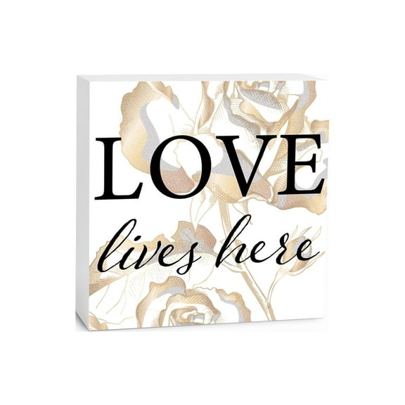Love Lives Here Golden Metallic Rose 5 x 5 Wood Tabletop Sign Plaque