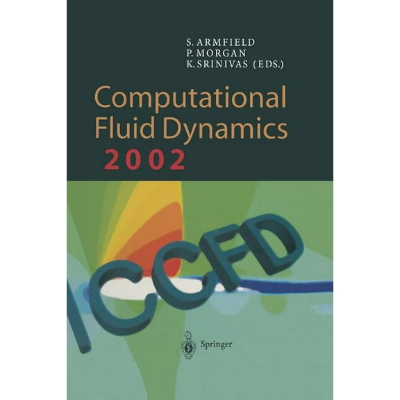 Computational Fluid Dynamics 2002: Proceedings of the Second International Conference on Computational Fluid Dynamics, I, (Paperback)