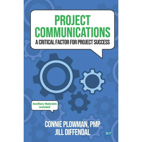 Project Communications: A Critical Factor for Project Success (Paperback)