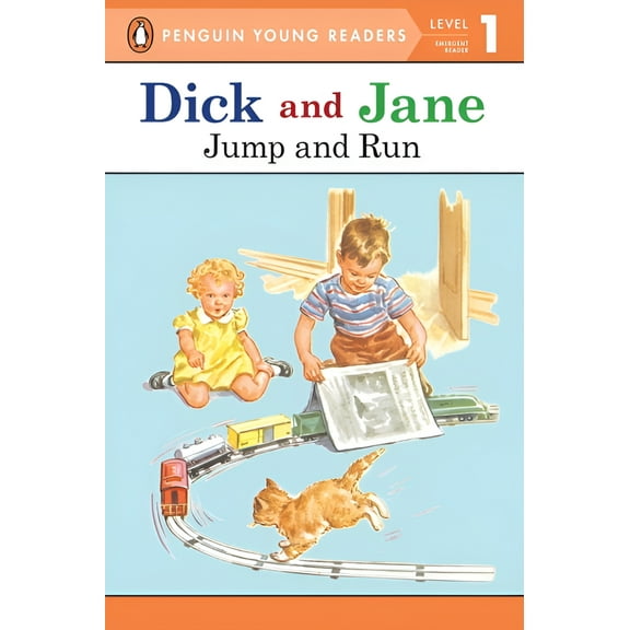 Dick and Jane Dick and Jane Jump and Run (Penguin Young Reader Level 1), (Paperback)