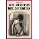 thumbnail image 1 of Los Devotos Del Marqués, 1 of 2