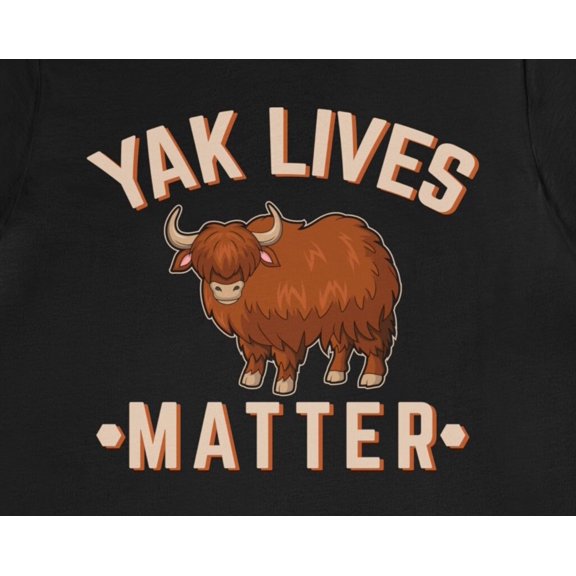 Funny Yak Lives Matter TShirt Wildlife Fan Gift