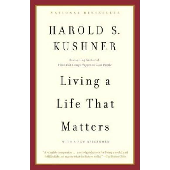 Pre-Owned Living a Life That Matters (Paperback 9780385720946) by Harold S Kushner