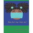 thumbnail image 2 of Baby Put Your Mask On!, (Paperback), 2 of 3