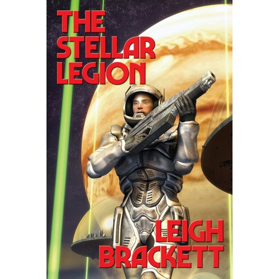 The Stellar Legion: A Positronic Book, (Paperback)