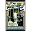 Where the Money Was : The Memoirs of a Bank Robber, Used [Paperback]